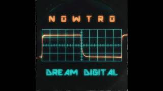 Nowtro - Dream Digital (Full Album)