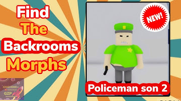 How to find “Policeman Son 2” morph locations in Backrooms Morphs. #roblox #backrooms