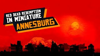 Red Dead Redemption 2⭐️Tilt-Shift⭐️City Annesburg | Miniature
