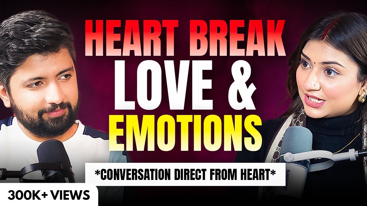 Love, Breakups, Feelings, Emotions, Marriage | All explained | ft. Lovely Sharma | @talkswithnamit