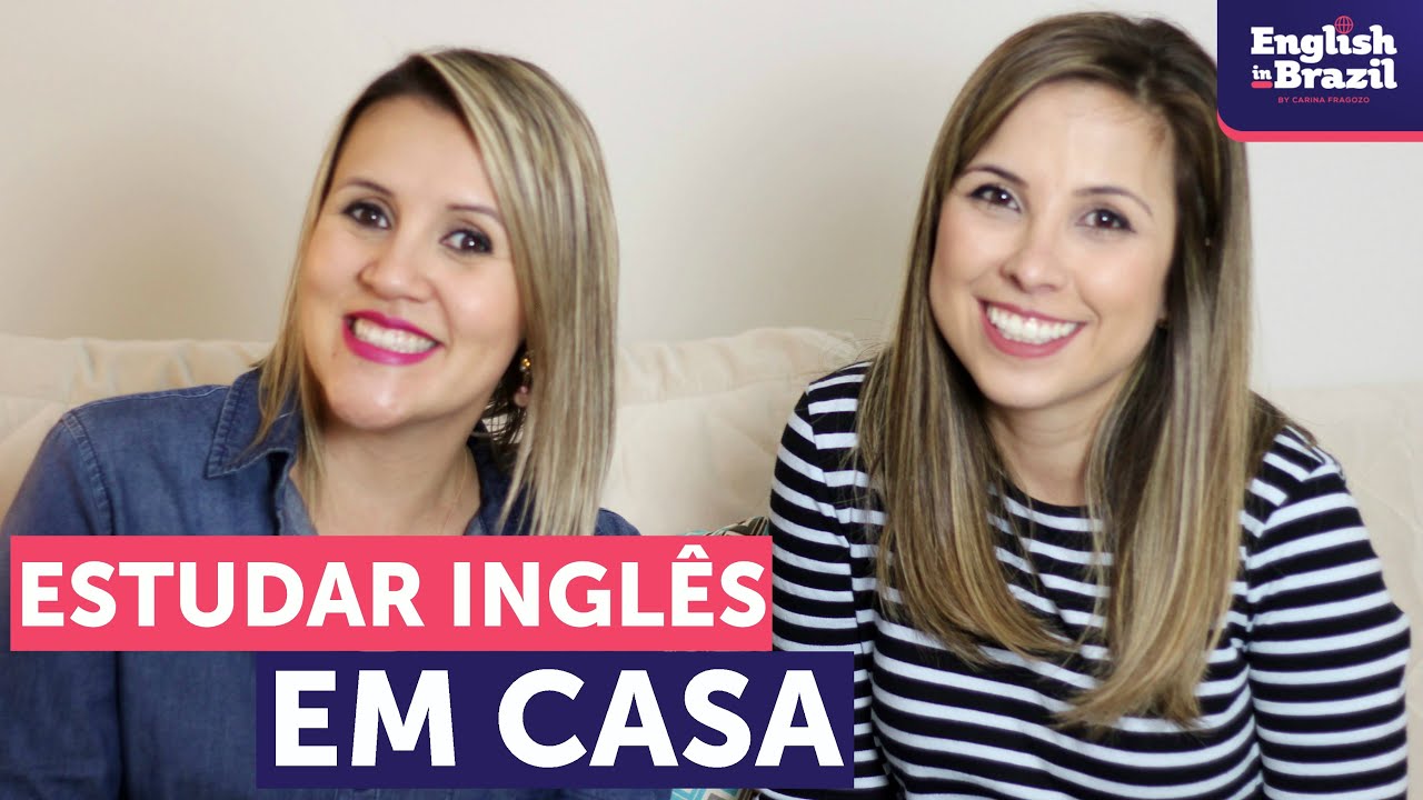 Dicas para estudar inglês EM CASA | English in Brazil