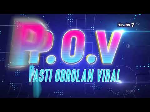 OBB POV (Pasti Obrolan Viral) Trans7 (2022)