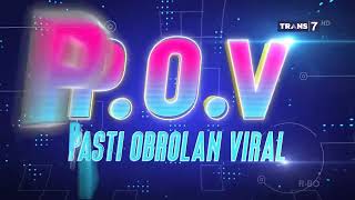 OBB POV Pasti Obrolan Viral Trans7 New Look 2024