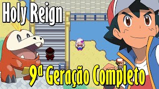 Pokémon Holy Reign | 9ª GERAÇÃO COMPLETO c NOVA HISTÓRIA