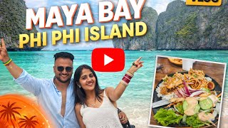 DAY#3 | Maya Bay Phi Phi Island 🇹🇭 | Thailand’s Most Beautiful Beach 🌊 (Full Vlog)