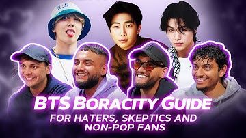 OUR FIRST TIME WATCHING BTS Boracity Guide - for haters, skeptics and non-pop fans!!