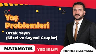 Yaş Problemleri ( Sözel ve Sayısal Gruplar Ortak Yayın ) - Mehmet Bilge YILDIZ