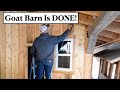 #558 - The Goat Barn Is DONE!!! Board and Batten Looks Awesome!