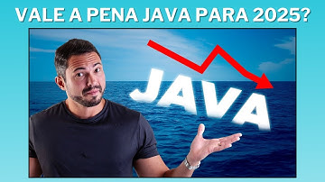 Vale a pena estudar Java em 2025? O Java está morrendo?