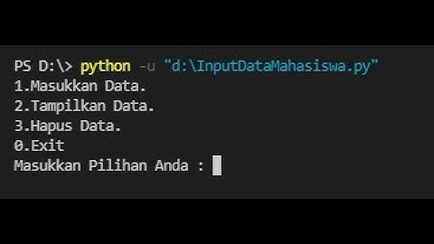 Membuat Program Input Data Mahasiswa Menggunakan Python