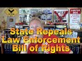 State Repeals Law Enforcement 'Bill of Rights'