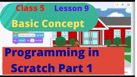 Basic Concepts || Programming in Scratch Part-1 || Class-5 || Lesson 9 #cyberbeans #Scratchtutorial