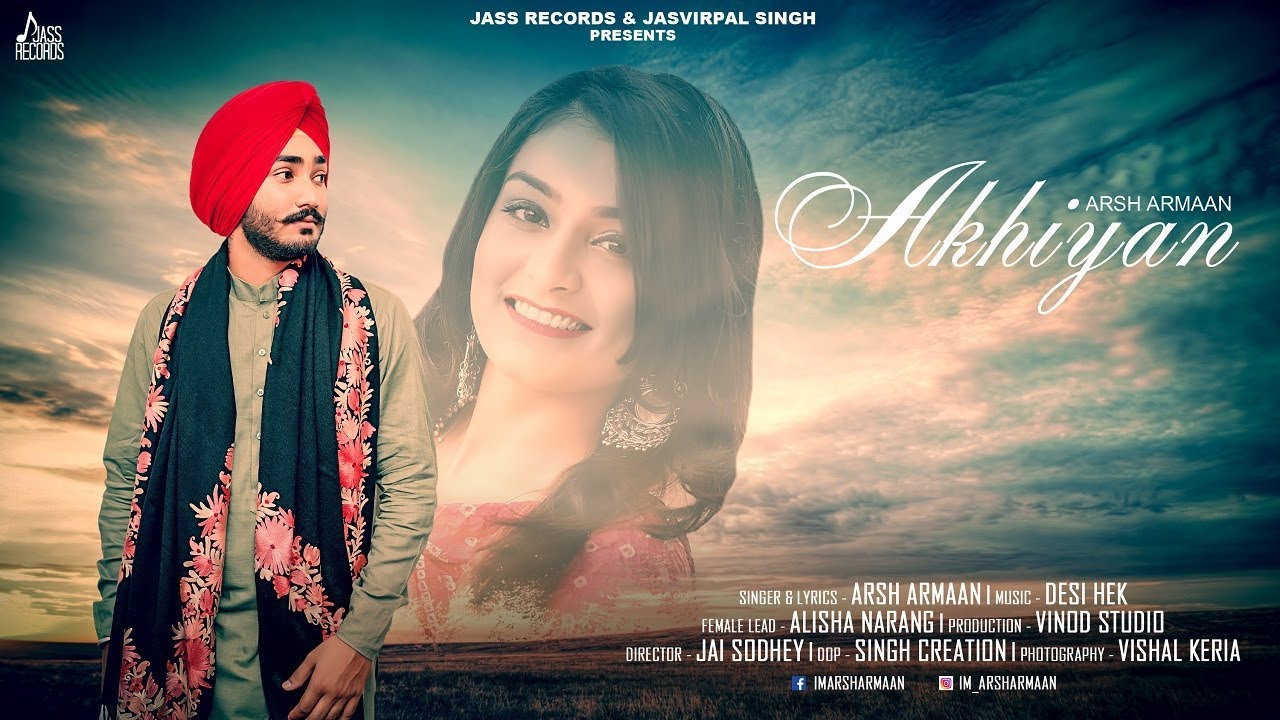 Akhiyan  Full HD  Arsh Armaan  Punjabi Songs 2019  Jass Records