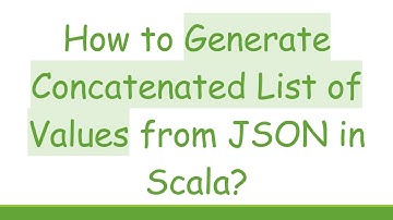 How to Generate Concatenated List of Values from JSON in Scala?