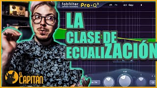 Cómo ECUALIZAR SIN PIFIARLA (Lo que no te dicen) | El Capitán estudio