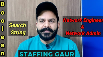 Network Engineer & Admin | Boolean Search String | Staffing Gaur