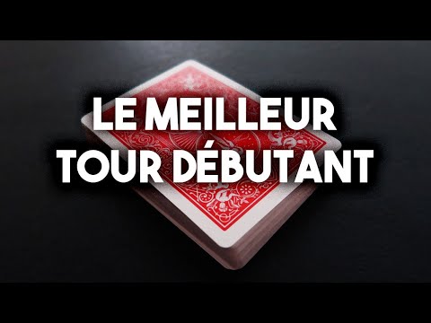 Le Meilleur Tour de Carte Débutant Expliqué