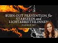 Burn out prvention fr starseeds und lichtarbeiter