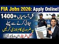 FIA Jobs 2026 Online Apply - FIA Jobs Complete Apply Procedure✅ 1400+ seats