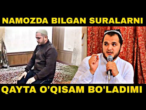 Namozda suralar tartibi va suralarni qayta o'qish | Sardor domla