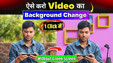 Video ka Background kaise change kare | without Green Screen