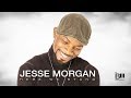 Jessehere we stand  jesse morgan  lyric