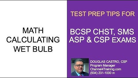Ch4Training.com exam prep BCSP CHST, ASP, CSP 3 - Doug Castro   (504) 231-1000