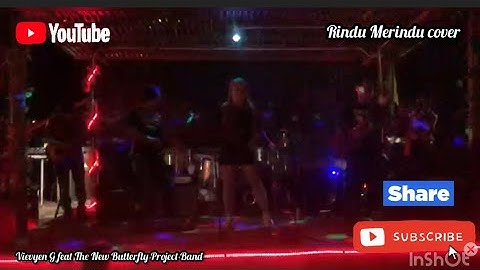 Rindu Merindu Cover (Ori DSL) - Vievyen G feat The New Butterfly Project Band 26/8/2022