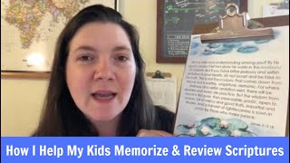 How I Help My Kids Memorize & Review Scripture