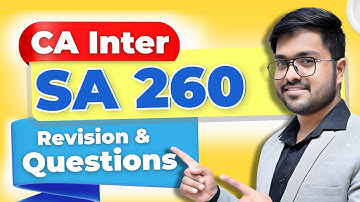 SA 260 | CA Inter | Jan 26 | May 26 | Revision With Questions | CA Chirag Garg | Communication TCWG