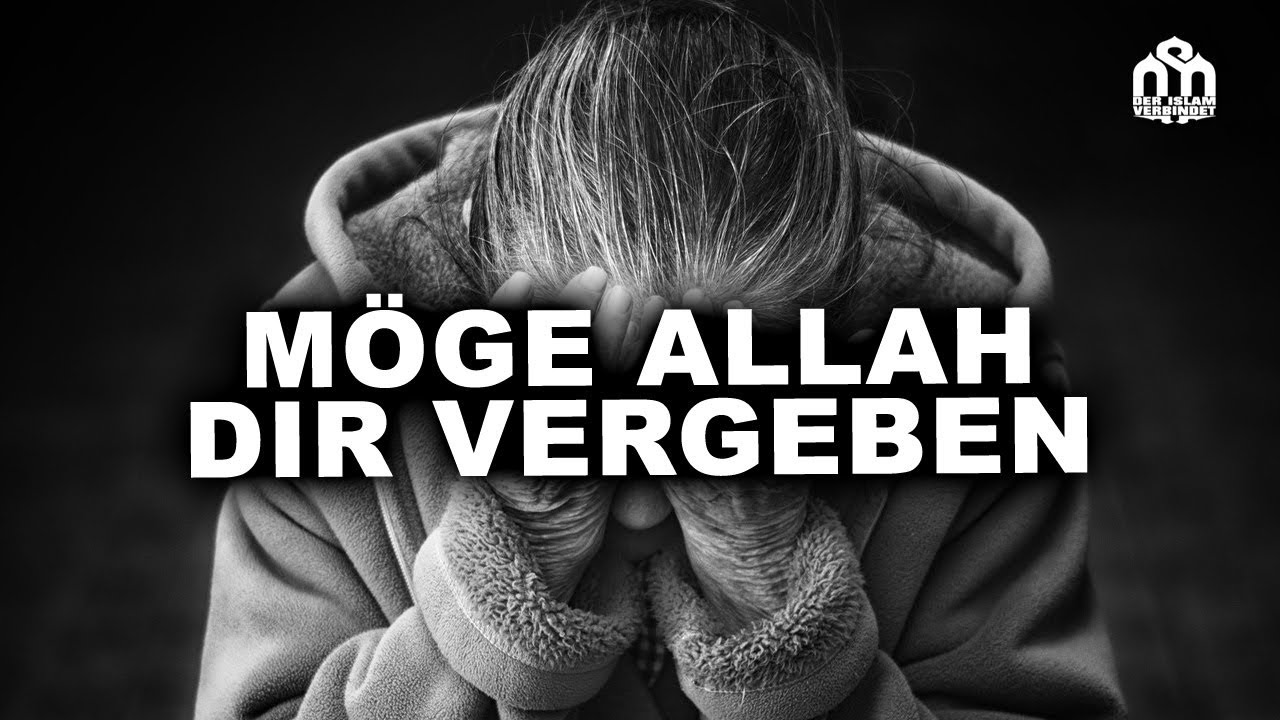 Wird mir Allah vergeben? | Der Islam verbindet - YouTube