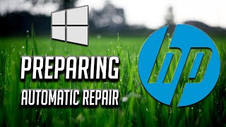 How To Fix A HP In A Preparing Automatic Repair Restart Loop in Windows 11/10 [2024 Tutorial]