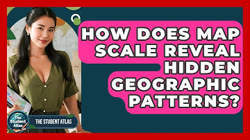 How Does Map Scale Reveal Hidden Geographic Patterns? - The Student Atlas
