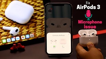 AirPods 3 Microphone Not Working? Here