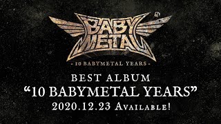 BABYMETAL - 10 BABYMETAL YEARS Teaser