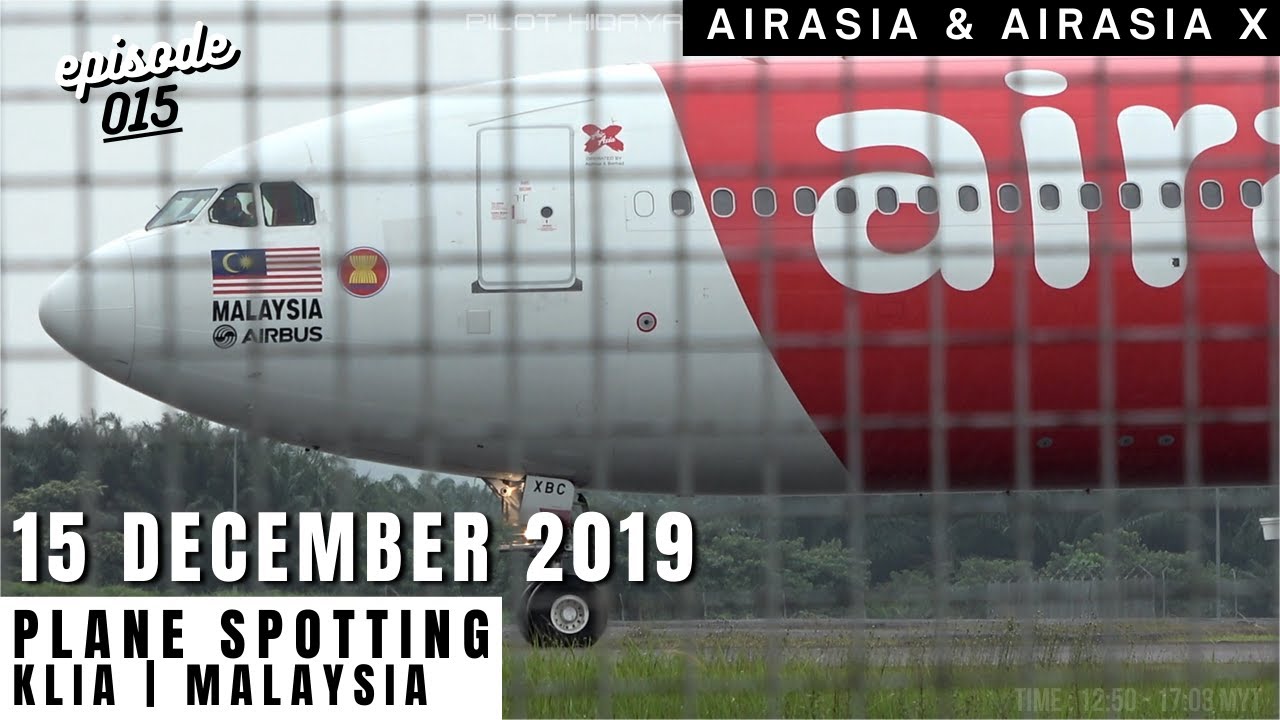 Plane Spotting AirAsia at Kuala Lumpur International Airport, Malaysia - 15 December 2019 - Ep.15
