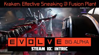 Kraken 2: Easy / Effective Sneaking Tactic (Full Round) Fusion Plant [EVOLVE BIG ALPHA PC 1080P]