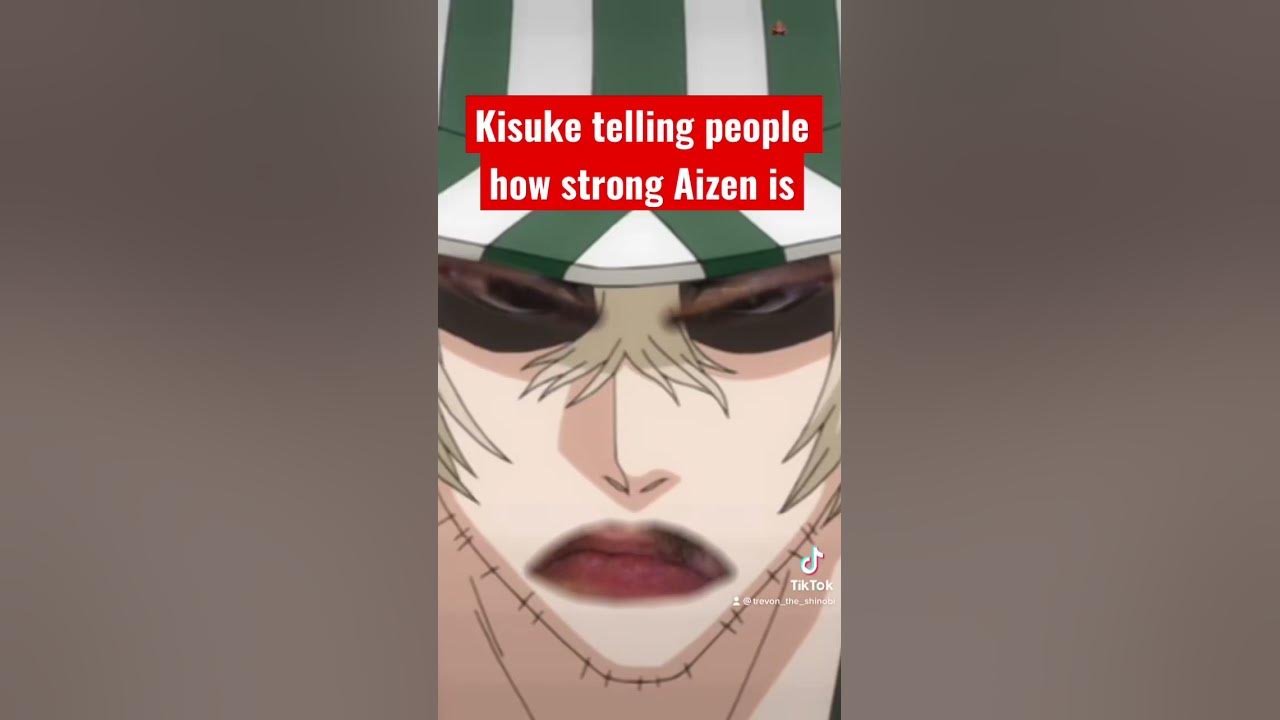 Kisuke telling people how strong Aizen is😂 anime bleach YouTube