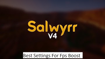 Get Best Fps /Best Settings on Salwyrr Client V4  2021