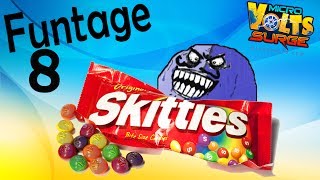 ~Microvolts Fun~ Funtage 8 - Skittle's Madness