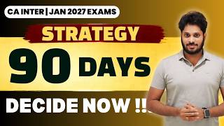 Jan 2027 Exams Preparation Strategy | CA Inter Jan 2027 Exams