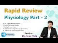 Rapid Review Physiology  Part - 2 By Dr. Sree Teja : FMGE July 2023