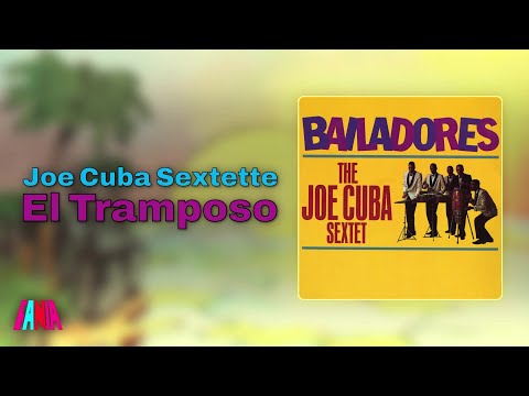 Putar El Tramposo - Joe Cuba Sextette