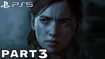 THE LAST OF US PART 2 PS5 60fps Walkthrough Gameplay Part 3 - Seattle Day 1 (FULL GAME)