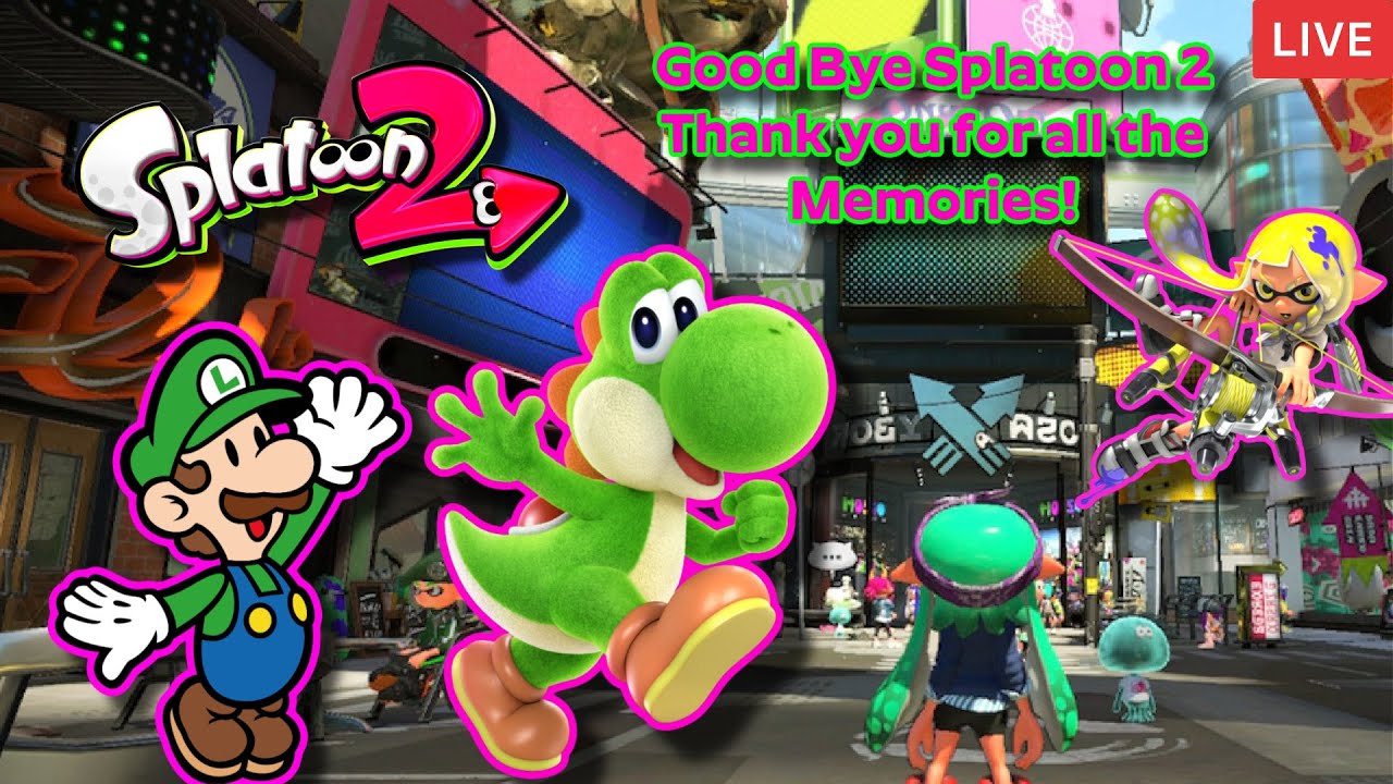 Splatoon 2 Live Stream Online Matches Part 69 Finale! Good Bye Splatoon 2 Splatoon 3 is Tomorrow :))