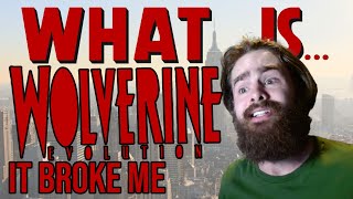 Celebrity The WORST Wolverine Comic!!! IT BROKE ME! - Wolverine: EVOLUTION Net Worth