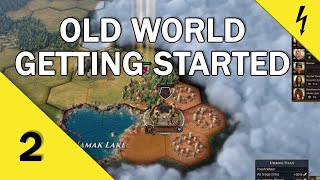 Old World - Getting Started - A Beginner's Guide - Part 2