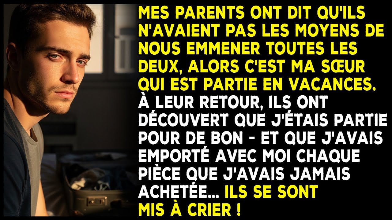 Mes parents ont dit qu’ils n’avaient pas les moyens pour deux billets — ma sœur est partie seule.