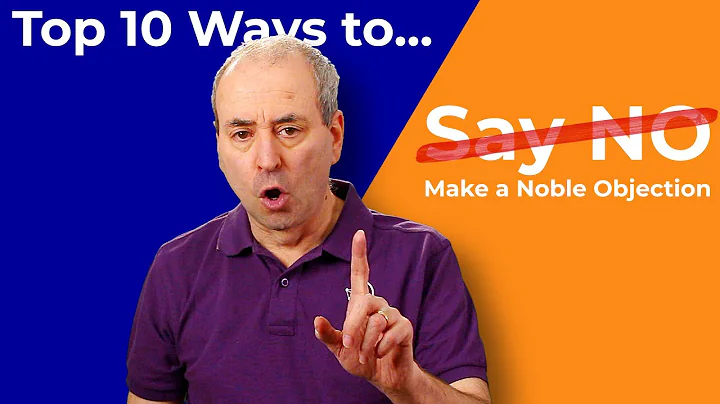 Noble Objection: Top 10 Ways to Say NO - DayDayNews