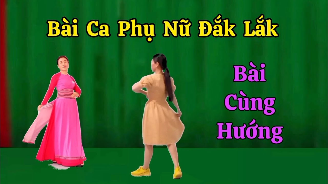 Bài Cùng Hướng ♥️  Bài Ca Phụ Nữ Đắk Lắk. Thanh Hằng. Hướng dẫn nhấp 👇